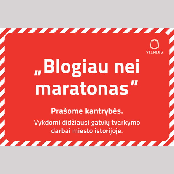 Informacinės lentelės su priklijuotu lipduku (gatvių tvarkymo darbai)